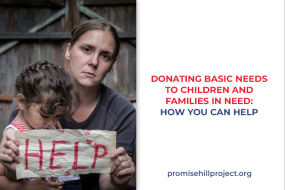 Donating Basic Needs to Children and Families in Need: How You Can Help