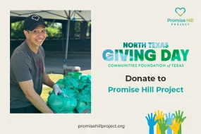Support Promise Hill Project this North Texas Giving Day | Help us Make a Difference